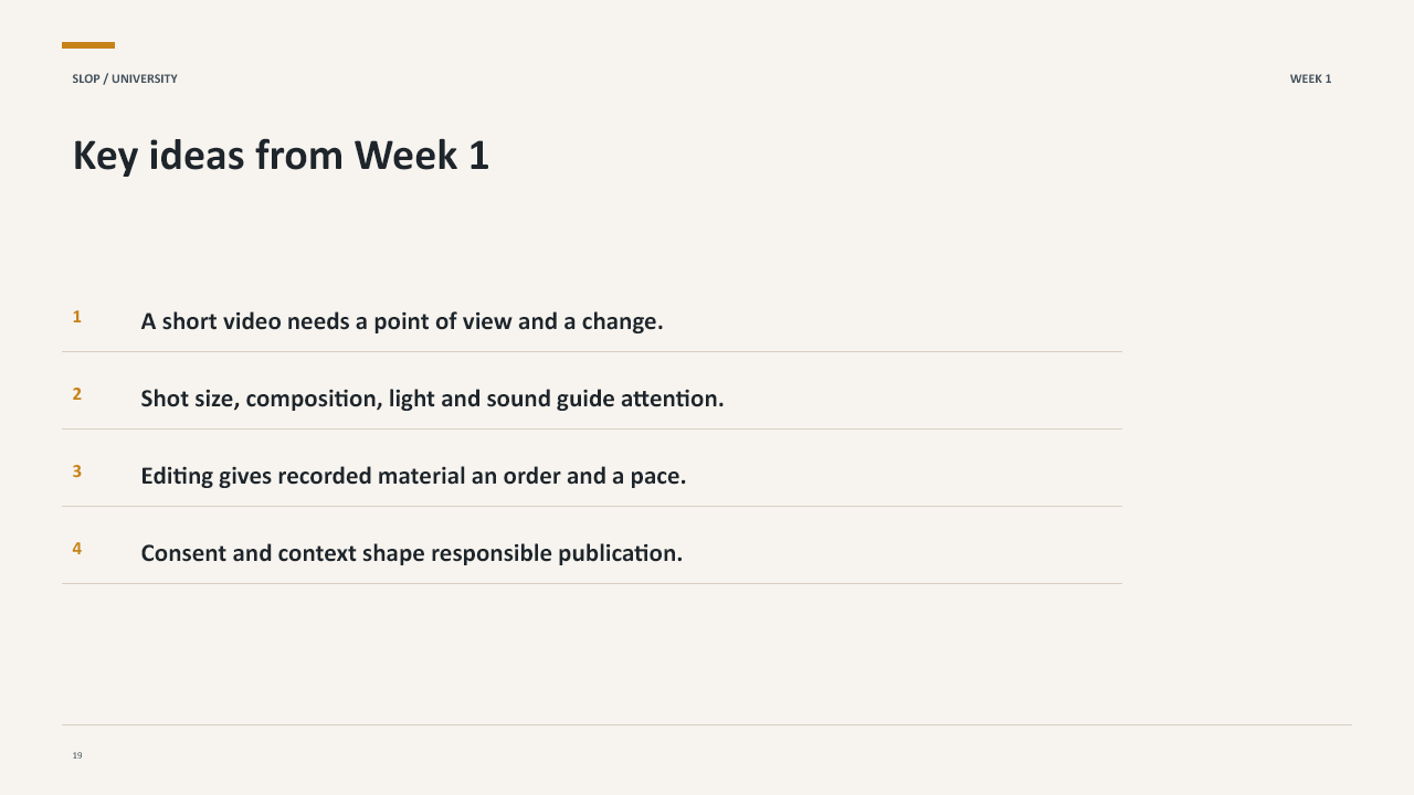Slide 19 of 20: Week 1 Visual Storytelling for Short-Form Media
