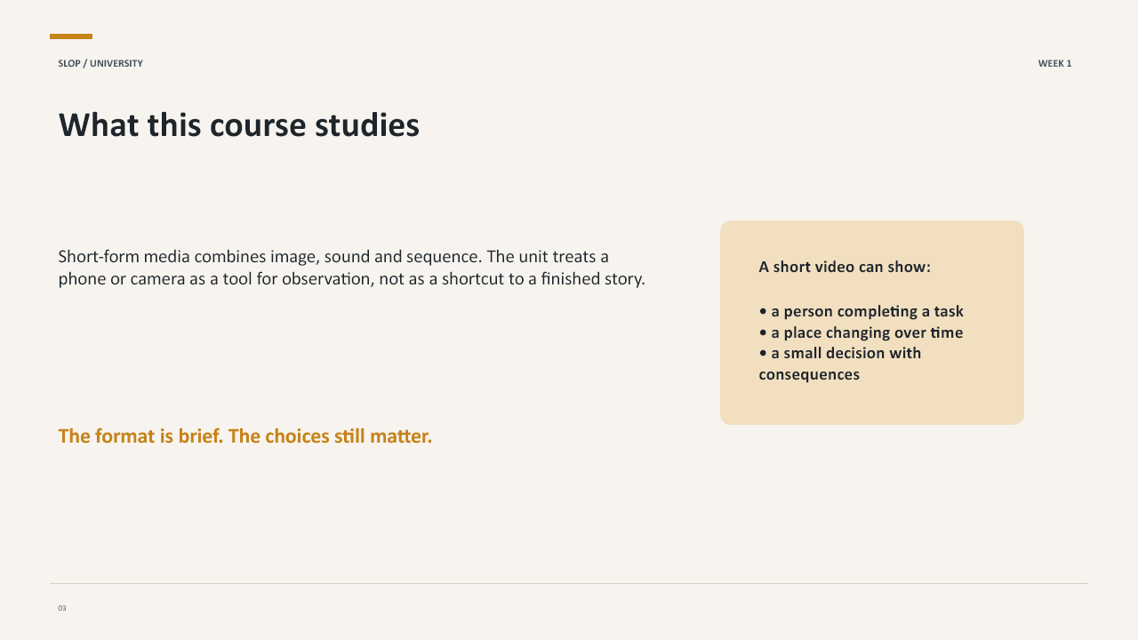 Slide 3 of 20: Week 1 Visual Storytelling for Short-Form Media