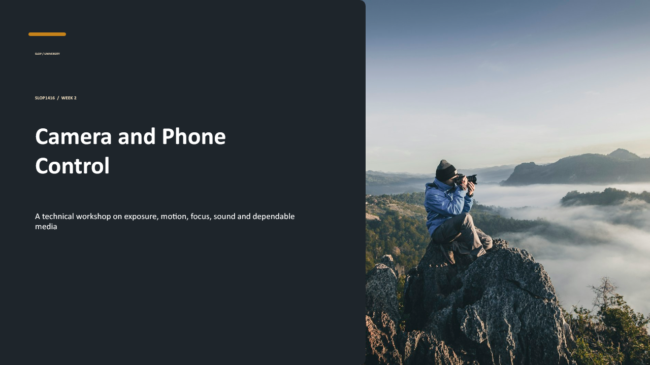 Slide 1 of 24: Week 2 Camera and Phone Control