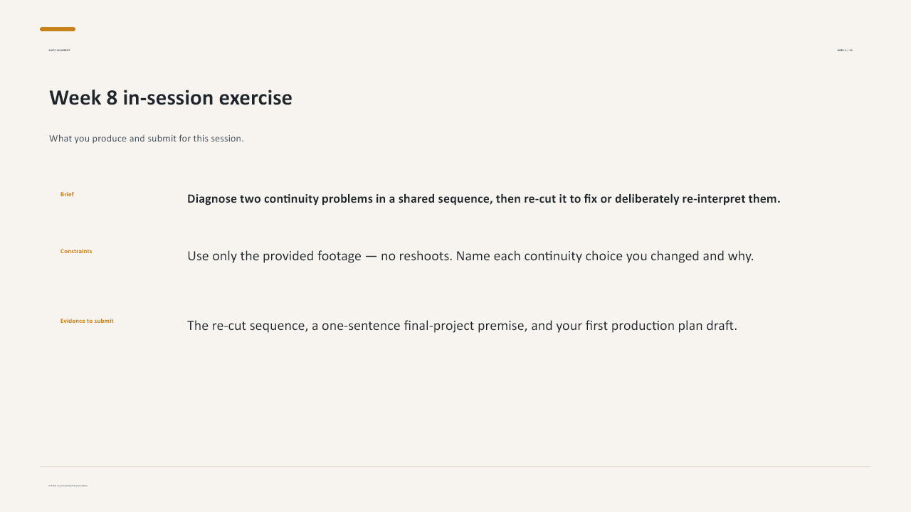 Slide 24 of 26: Week 8 Continuity and Rhythm