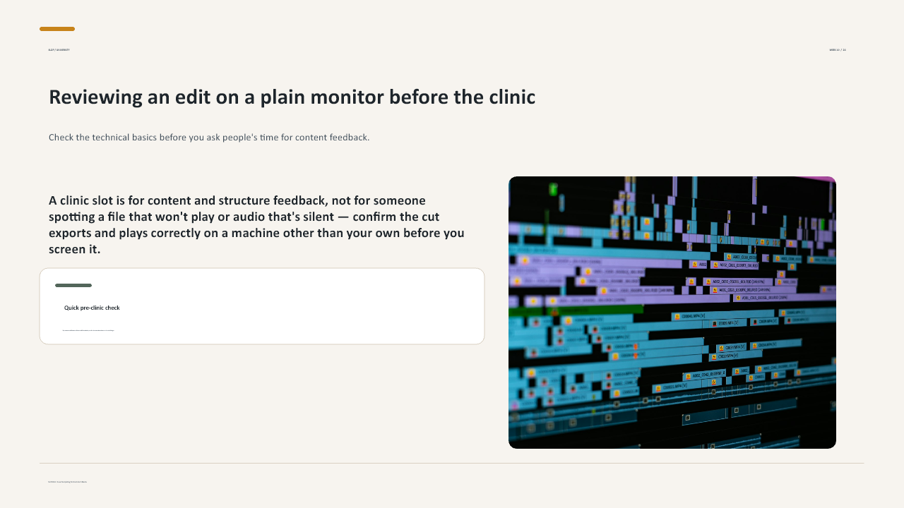 Slide 24 of 27: Week 10 Rough-Cut Clinic