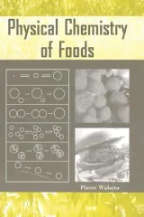 Cover of Physical Chemistry of Foods by Pieter Walstra