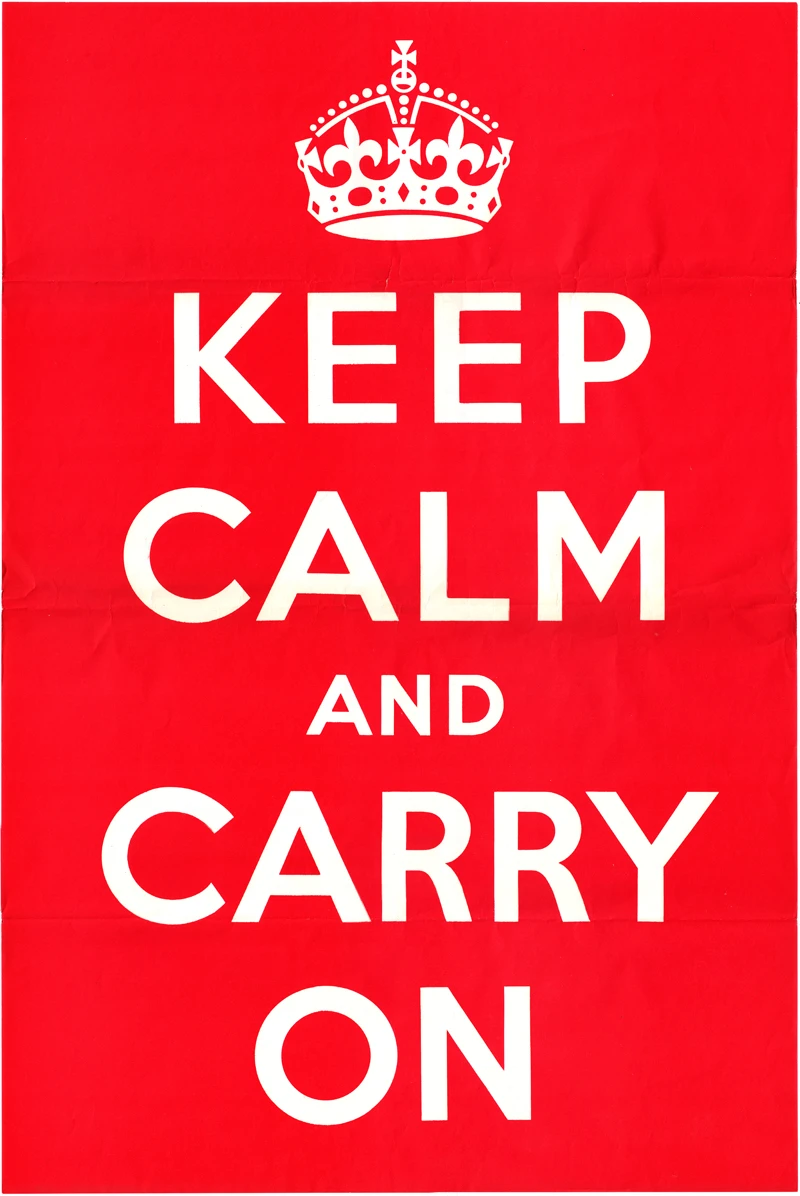A scan of the red 1939 poster with a white crown above the words “KEEP CALM AND CARRY ON”.